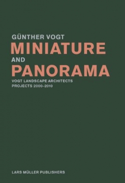 洋書 Miniature and Panorama: Vogt Landscape Miniature and Panorama | Lars Müller Publishers